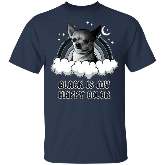 Chihuahua Black Is My Happy Color T-Shirt Gifts For Dog Lovers