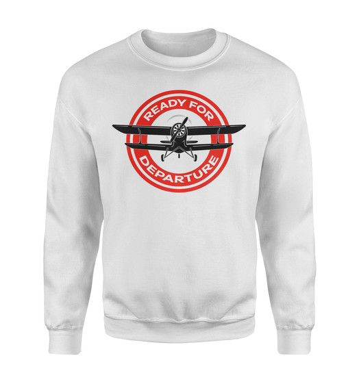 Ready For Departure Designed Sweatshirts