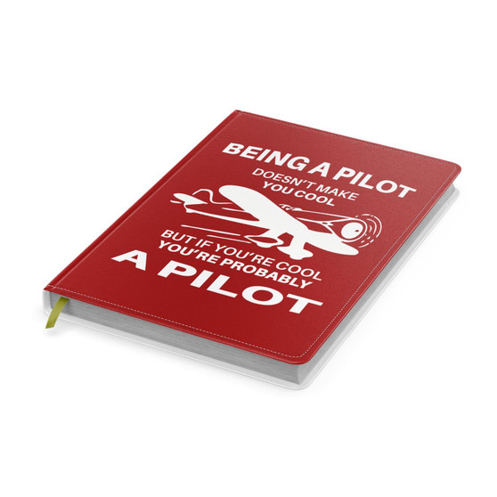 If You're Cool You're Probably a Pilot Designed Notebooks