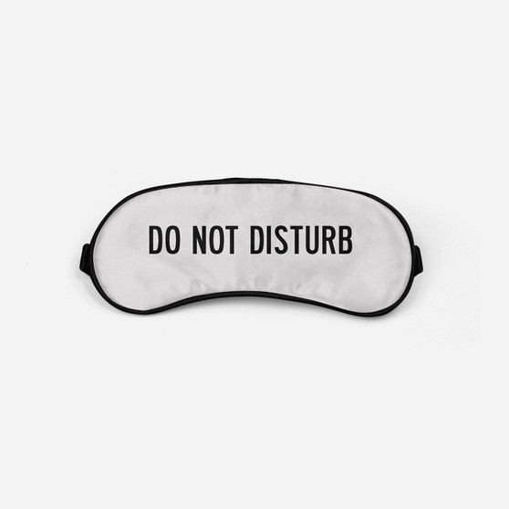 Do Not Disturb Sleep Masks