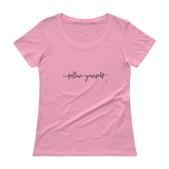 Follow Yourself, Ladies' Scoopneck T-Shirt