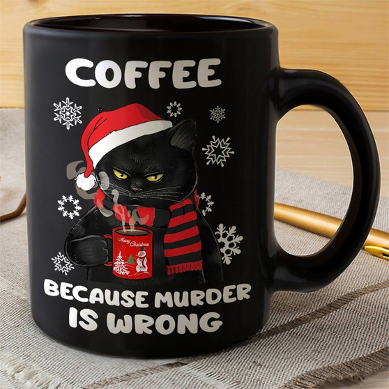 Coffee Because Murder Is Wrong Black Cat Mug