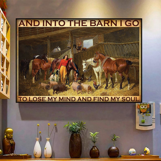 Horse Lovers, And Into The Barn I Go Wall Art Poster