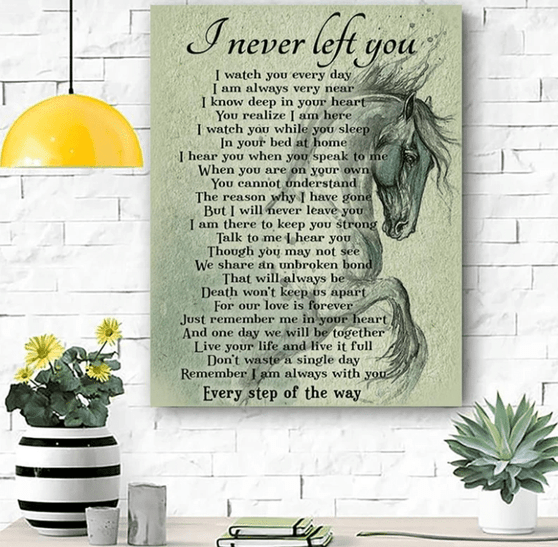 Horse, I Never Left You Wall Art Poster