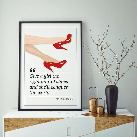 Give A Girl The Right Shoes And She Will Conquer The World, Marilyn Monroe Quote Wall Art Poster