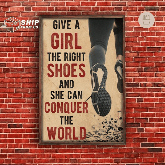 Runner Running Girl Poster, Give A Girl The Right Shoes And She Can Conquer The World Poster