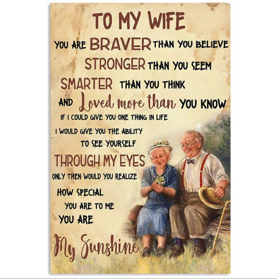 To My Wife You Are My Sunshine Old Couple Meaningful Quote Valentine Gift Poster
