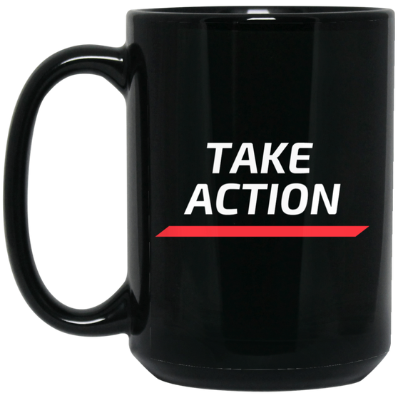 Take Action Mug