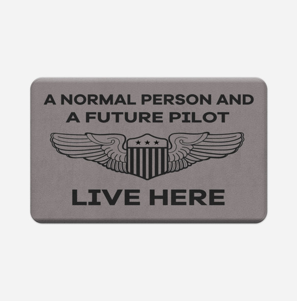 A Normal Person and a FUTURE PILOT Live Here Designed Bath Mats