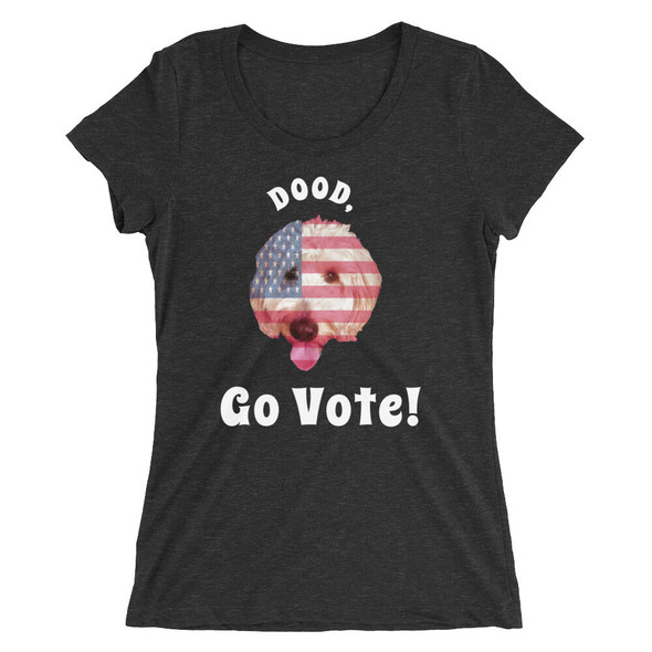 DOOD, Go Vote - Women's T-shirt - Multiple Colors