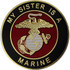 My Sister is a Marine 1" Lapel Pin