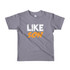 Like Son Short sleeve kids t-shirt