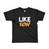 Like Son Short sleeve kids t-shirt