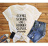 Coffee Scrubs and Rubber Gloves  Nurse Life Shirt