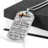 To my grandson dog tag, best birthday gift for grandson, special grandson necklace, grandma and grandson dog tag - always remember to stay strong, stay positive and never give up - I will always be there to love you, to support you . . . 09dgrsm