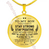 To my son necklace, best birthday gift for son from mom. Always remember to stay strong, stay positive and never give up . . . 451sm