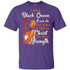 I Am A Black Queen I Can Do All Things Through Christ Who Gives Me Strength Afrian American T-shirt