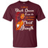 I Am A Black Queen I Can Do All Things Through Christ Who Gives Me Strength Afrian American T-shirt