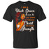 I Am A Black Queen I Can Do All Things Through Christ Who Gives Me Strength Afrian American T-shirt