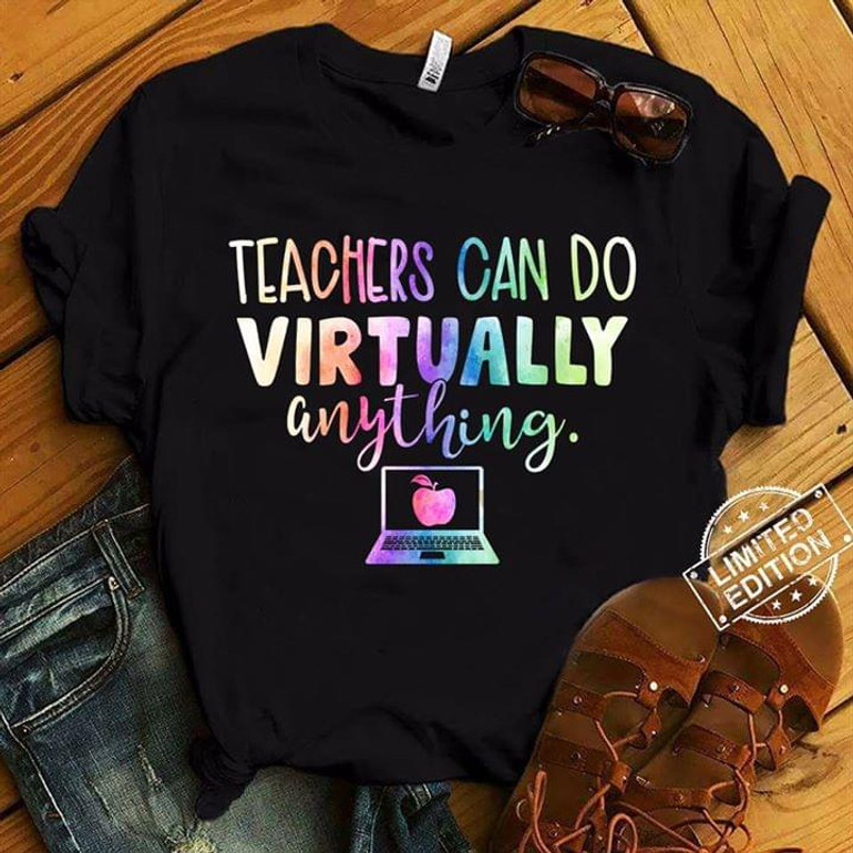 Teacher can do virtually anything T-shirt