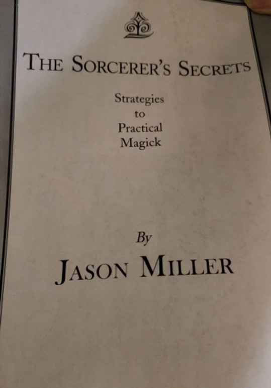 The Sorcerers Secrets: Strategies to Practical Magick **Instant Access**!!