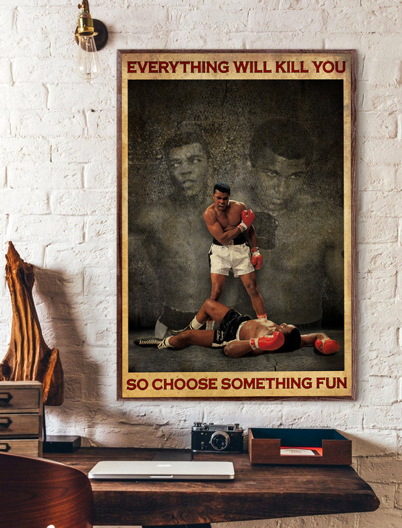 Everything Will Kill You Poster