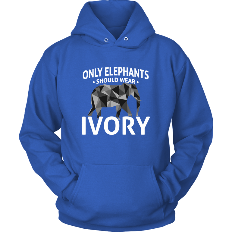 Only Elephants Wear Ivory Unisex Hoodie