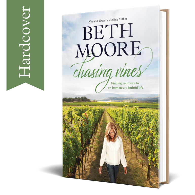 Chasing Vines: Finding Your Way to an Immensely Fruitful Life (Hardcover) – By Beth Moore – Spiritual Guidance for a Life that Matters