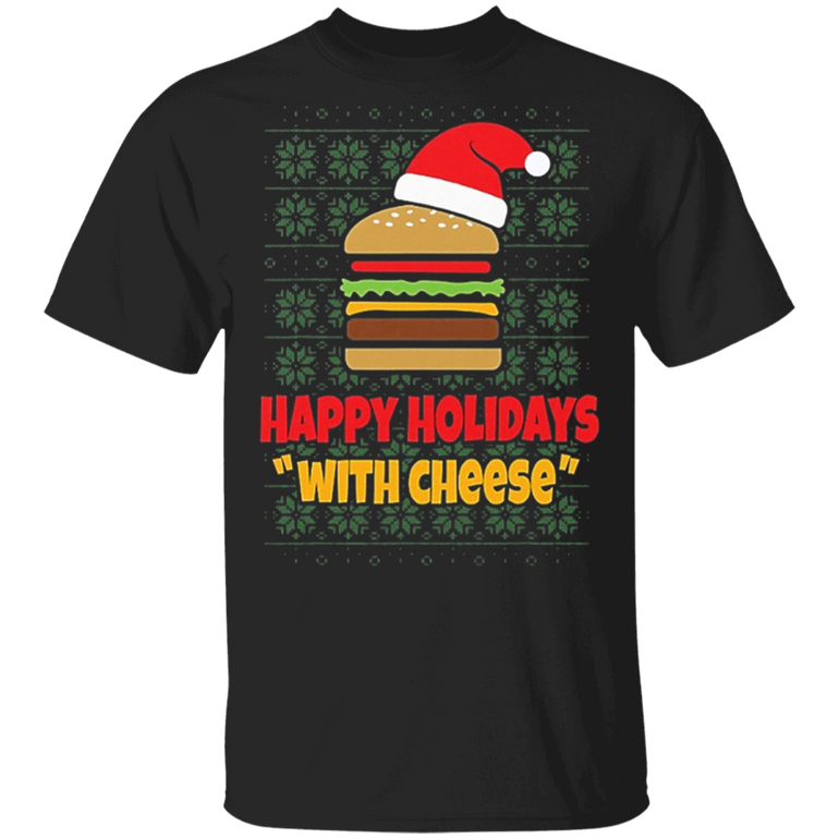 Happy Holidays With Cheese T-Shirt