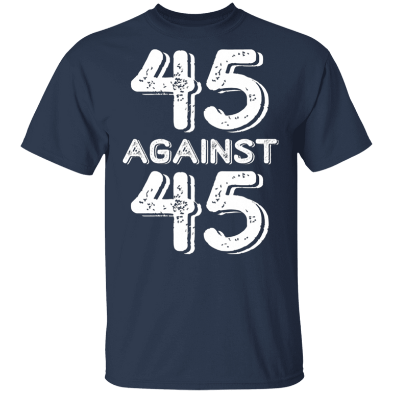 45 Against 45 T-Shirt 45% Against 45 Classic T-Shirt Trending Tees For Men Women