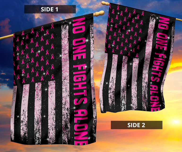 No One Fights Alone Flag Support Breast Cancer Awareness Flag Inspiring Gifts For Siblings