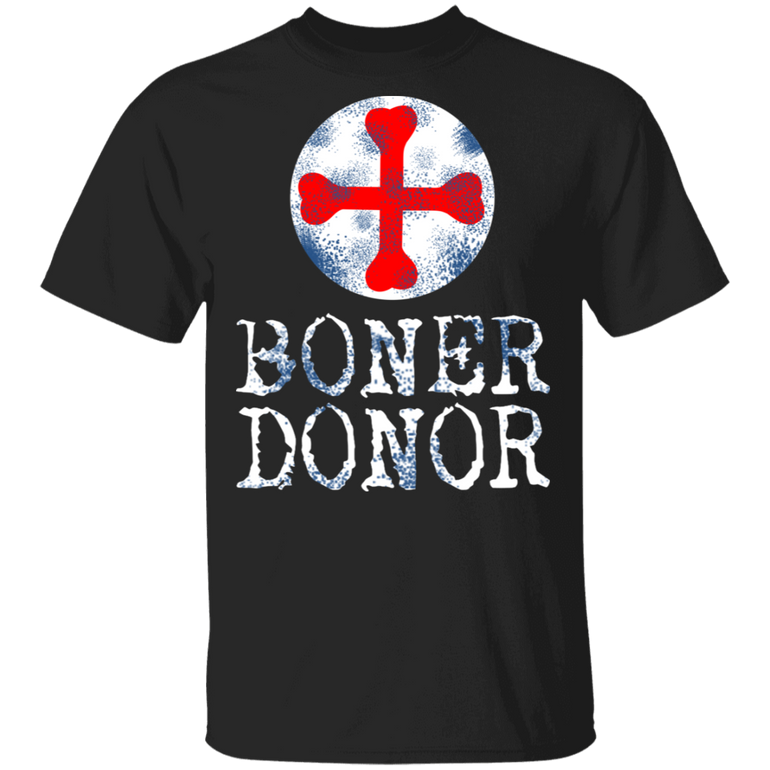 Boner Donor Shirt Funny Hubie Halloween T-Shirt