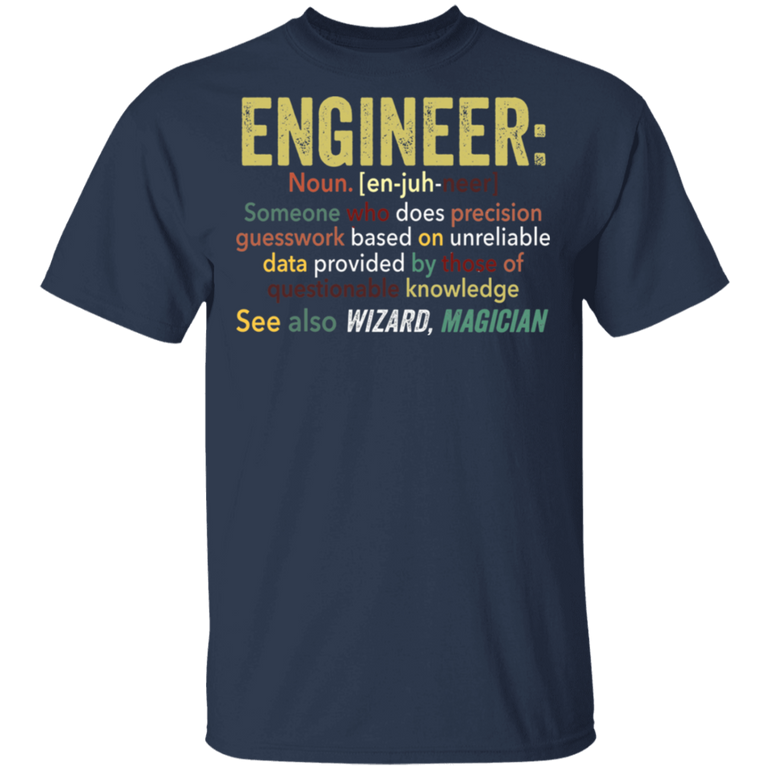 Engineer Noun Definition Engineering T-Shirt Funny Proud Engineer Quotes Gift