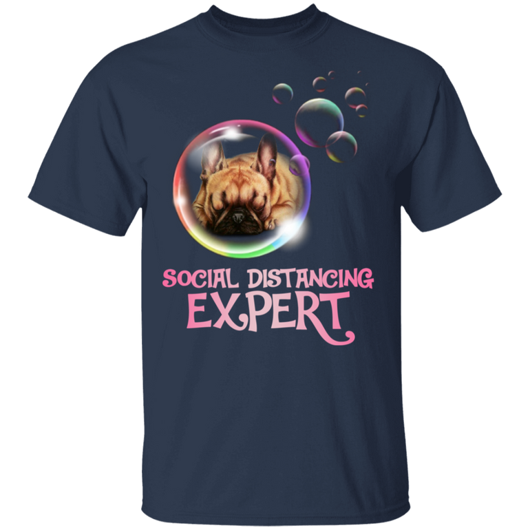 Frenchie Social Distancing Expert T-Shirt French Bulldog Gift