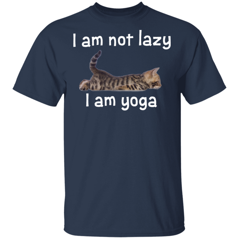 I Am Not Lazy I Am Yoga Cat With Saying Funny Shirts