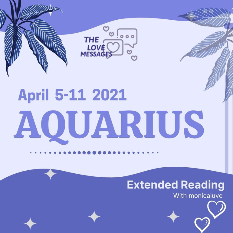 AQUARIUS EXTENDED APRIL 5-11 2021