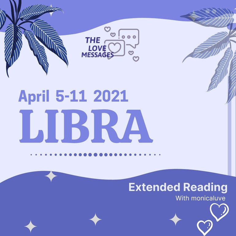 LIBRA EXTENDED APRIL 5-11 2021