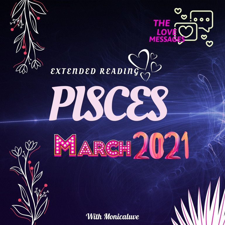 PISCES EXTENDED MARCH 2021