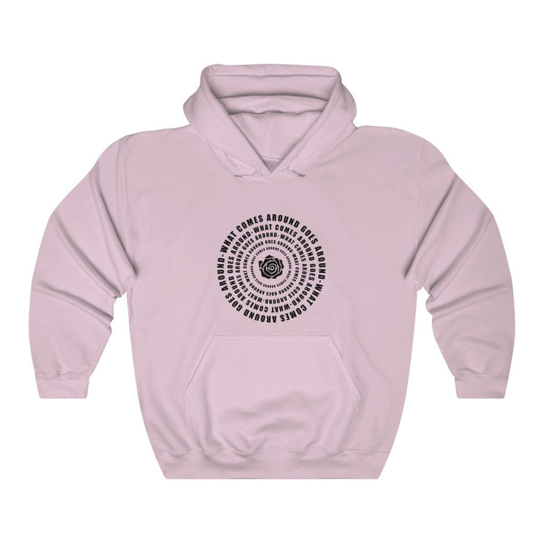 What Comes Around Goes Around Hoodie