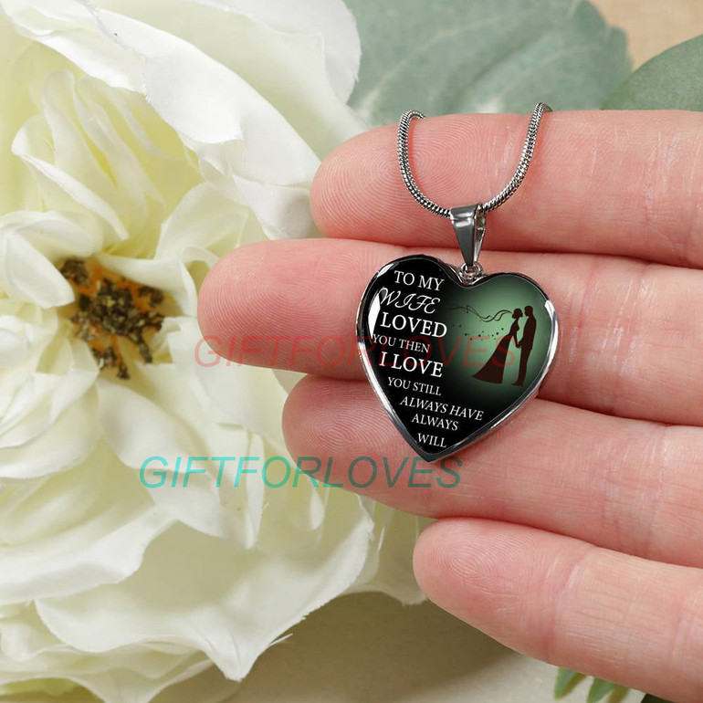 To my wife: I loved you then, I love you still To my wife: I loved you then, I love you still