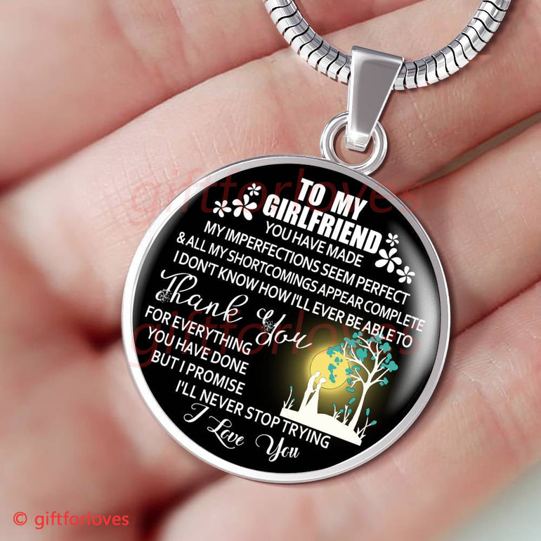 To My Girlfriend Luxury Necklace: Best Gift For Girlfriend On Her Birthday - ' I Don't Know How I'll Ever Be Able To Thank You For Everything You Have Done But I Promise I'll Never Stop Trying. I Love You.' - 552gfs To My Girlfriend Luxury Necklace: Best Gift For Girlfriend On Her Birthday - ' I Don't Know How I'll Ever Be Able To Thank You For Everything You Have Done But I Promise I'll Never Stop Trying. I Love You.' - 552gfs