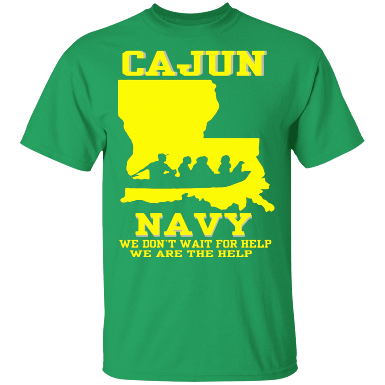 I Support Louisiana Search And Rescue - Cajun Navy Shirt