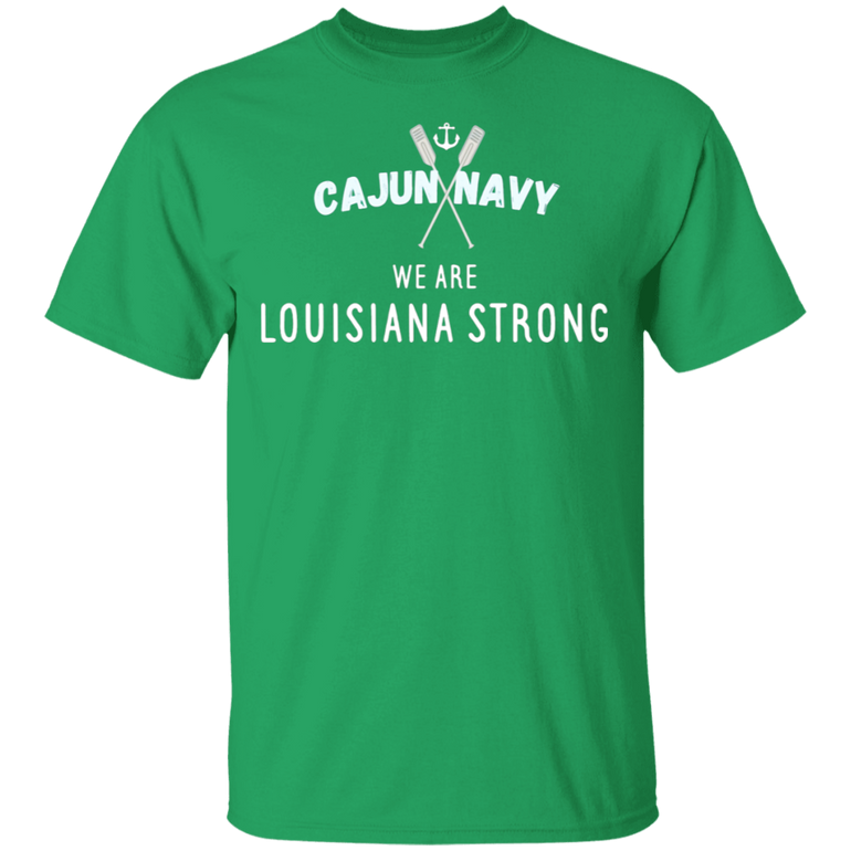 Cajun Navy Louisiana Strong Shirt