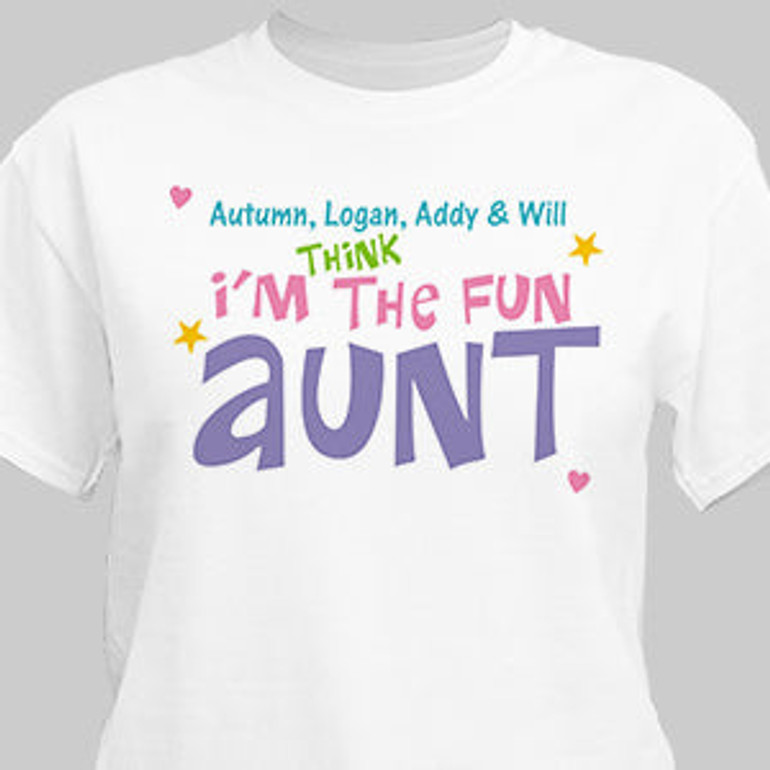 Personalized My aunt is Fun T-Shirt