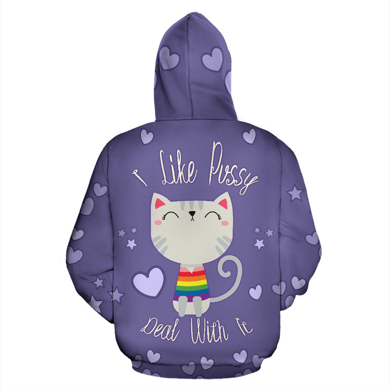 I Like Pussy Deal With It All Over Hoodie