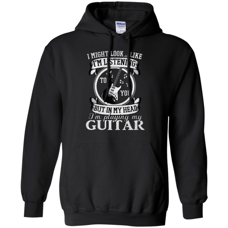 I Might Look Like To You But In My Head I'm Playing My Guitar Tshirt