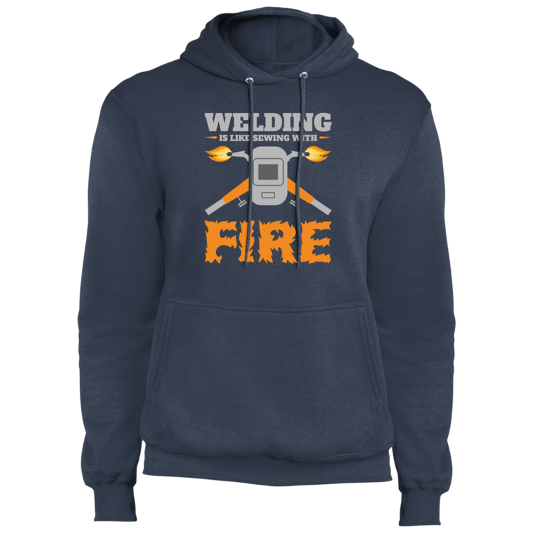 Welding is like sewing with fire hoodie