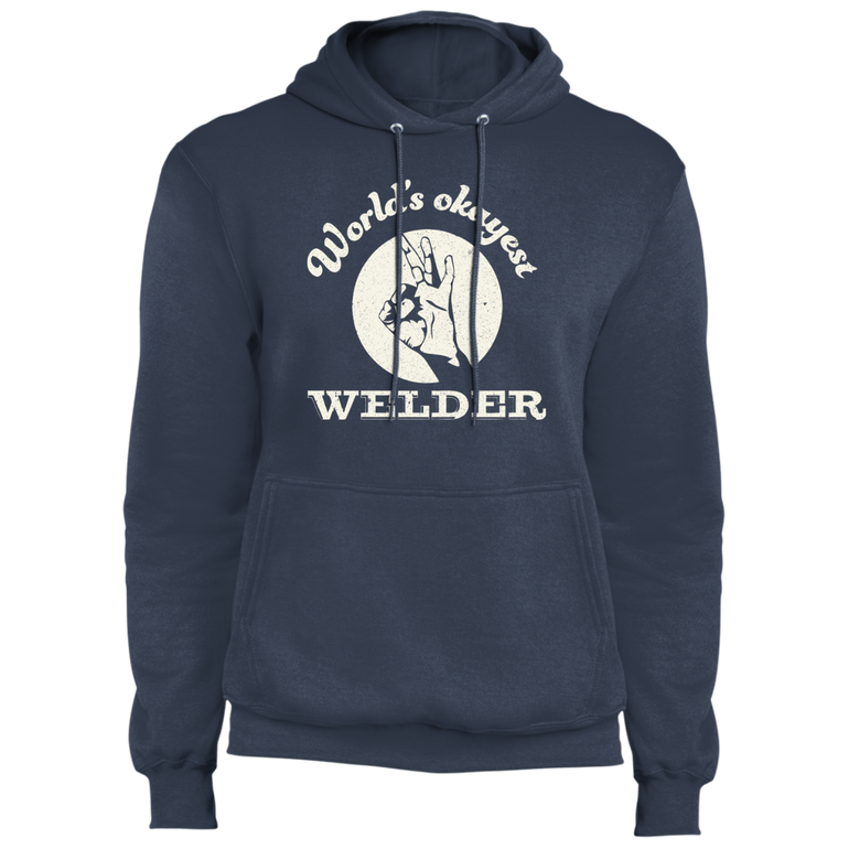 Worlds okayest welder hoodie