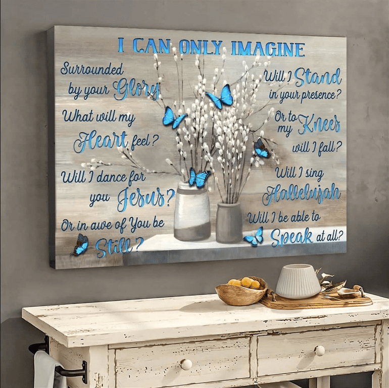 Blue Butterfly I Can Only Imagine Poster