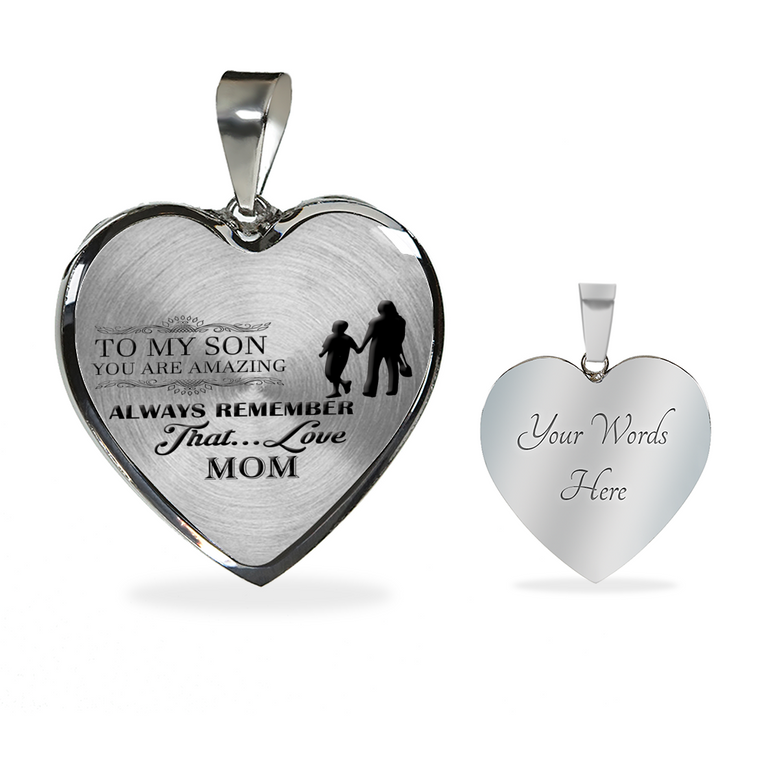To My Son You Are Amazing - Love Mom
